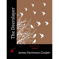 The Deerslayer - Paperback