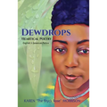 Dewdrops: Heartical Poetry English & Jamaican Patwa - Paperback
