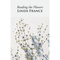 Reading the Flowers - Paperback