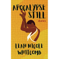 Apocalypse Still: Stories - Paperback