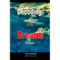Decoding Your Dreams Part Four: Dream Analyzing - Paperback