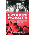 Nature's Robots: A History of Proteins - Paperback