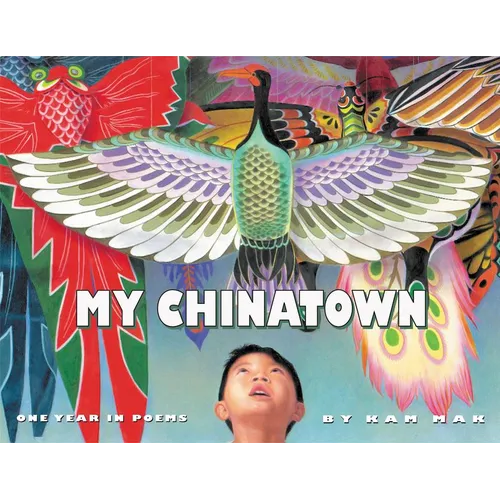 My Chinatown: One Year in Poems - Paperback
