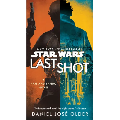 Last Shot (Star Wars): A Han and Lando Novel - Mass Market Paperbound
