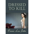 Dressed to Kill - Paperback