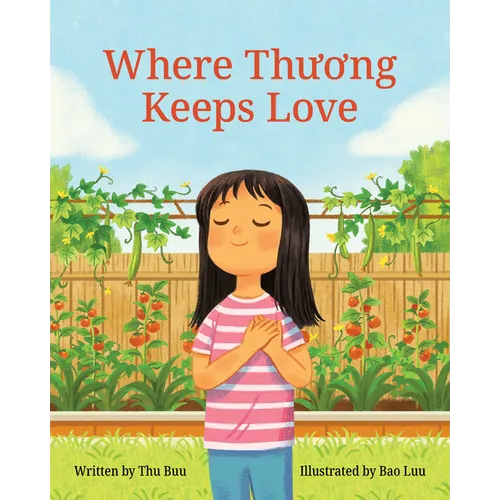 Where Thuong Keeps Love - Hardcover