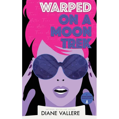 Warped on a Moon Trek: Time After Time - Paperback