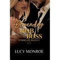 Demanding Mob Boss - Paperback