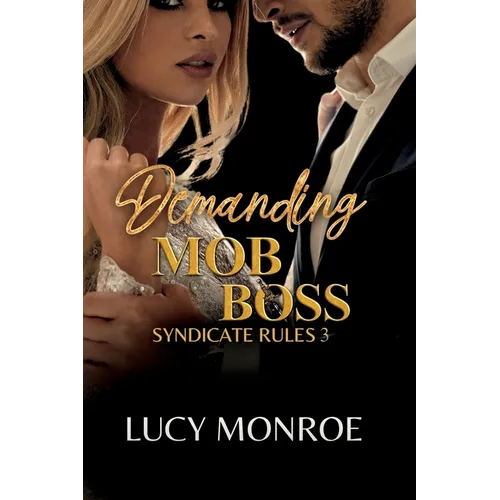 Demanding Mob Boss - Paperback