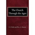 The Church Through the Ages - Hardcover