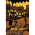Let It Be Morning - Paperback