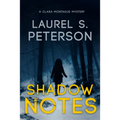 Shadow Notes: A Clara Montague Mystery - Paperback
