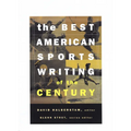 The Best American Sports Writing of the Century - Paperback