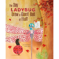 The Day Ladybug Drew a Giant Ball of Fluff - Hardcover