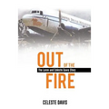 Out of the Fire - Paperback