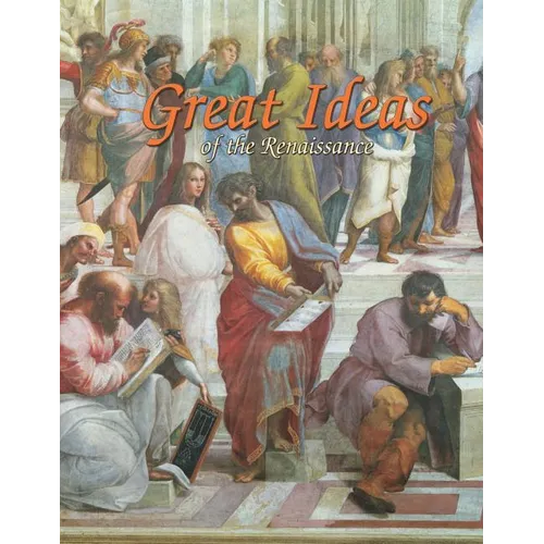 Great Ideas of the Renaissance - Hardcover