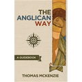 The Anglican Way: A Guidebook - Paperback