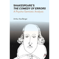 Shakespeare's the Comedy of Errors: A Psycho-Semiotic Analysis - Paperback