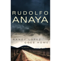 Randy Lopez Goes Home: A Novel Volume 9 - Paperback