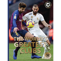 The World's Greatest Clubs - Hardcover