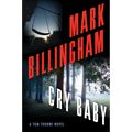 Cry Baby: A Tom Thorne Novel - Hardcover