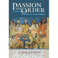 Passion and Order: Restraint of Grief in the Medieval Italian Communes - Hardcover