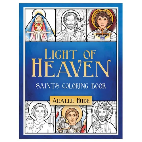 Light of Heaven Saints Coloring Book - Paperback