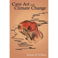 Cave Art and Climate Change - Paperback