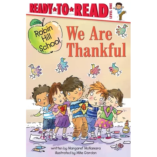 We Are Thankful: Ready-To-Read Level 1 - Hardcover
