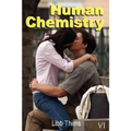 Human Chemistry (Volume One) - Hardcover