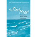 The Tidal Model: A Guide for Mental Health Professionals - Paperback