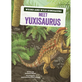 Meet Yuxisaurus: A Graphic Guide - Paperback