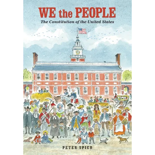We the People: The Constitution of the United States - Hardcover