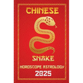 Snake Chinese Horoscope 2025 - Paperback