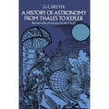A History of Astronomy from Thales to Kepler - Paperback