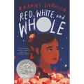 Red, White, and Whole: A Newbery Honor Award Winner - Hardcover