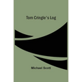 Tom Cringle'S Log - Paperback