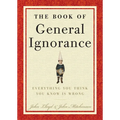 The Book of General Ignorance - Hardcover