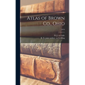 Atlas of Brown Co., Ohio; 1876 - Hardcover
