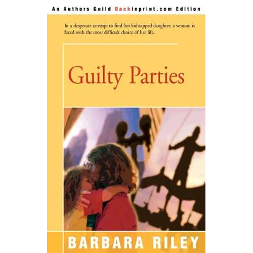 Guilty Parties - Paperback