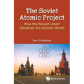 The Soviet Atomic Project - Paperback