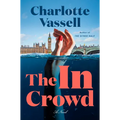 The in Crowd - Hardcover