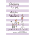 If Singleness Is a Gift, What's the Return Policy? - Paperback