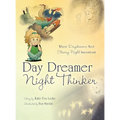 Day Dreamer / Night Thinker - Hardcover