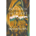 Soledad in the Desert - Paperback