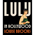Lulu in Hollywood: Expanded Edition - Paperback