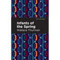 Infants of the Spring - Paperback