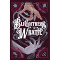 A Blightress of Wrath - Paperback