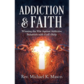Addiction & Faith - Paperback