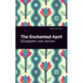 The Enchanted April - Paperback